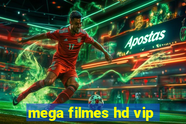 mega filmes hd vip